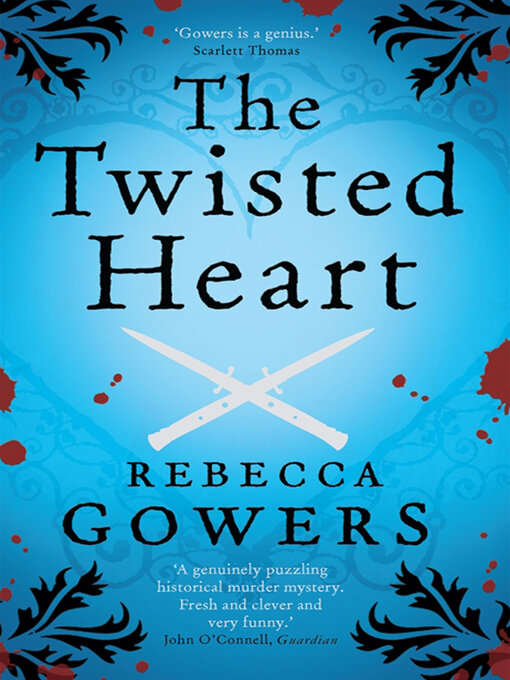 Title details for The Twisted Heart by Rebecca Gowers - Available